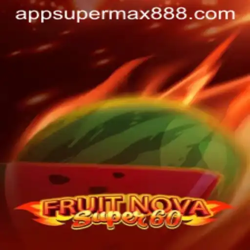 Exploring the Excitement of FruitNovaSuper60 and the Allure of SuperMax888