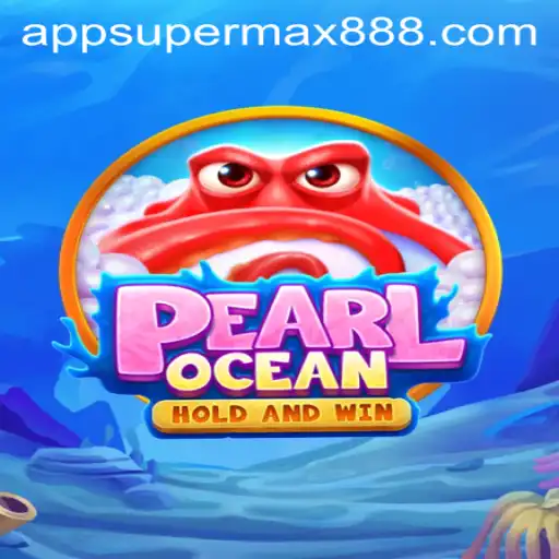 PearlOcean: Dive into a World of Adventure with Supermax888